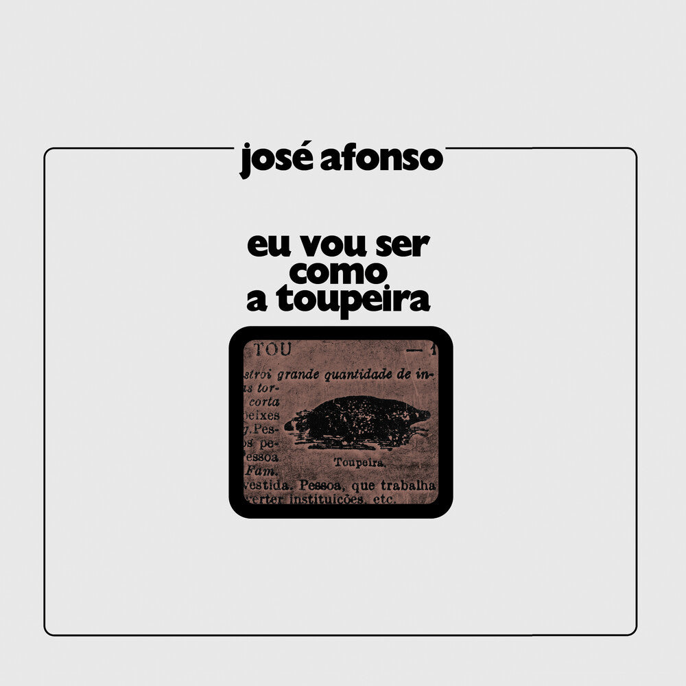 the album cover for Jose Afonso - Eu Vou Ser Como A Toupeira