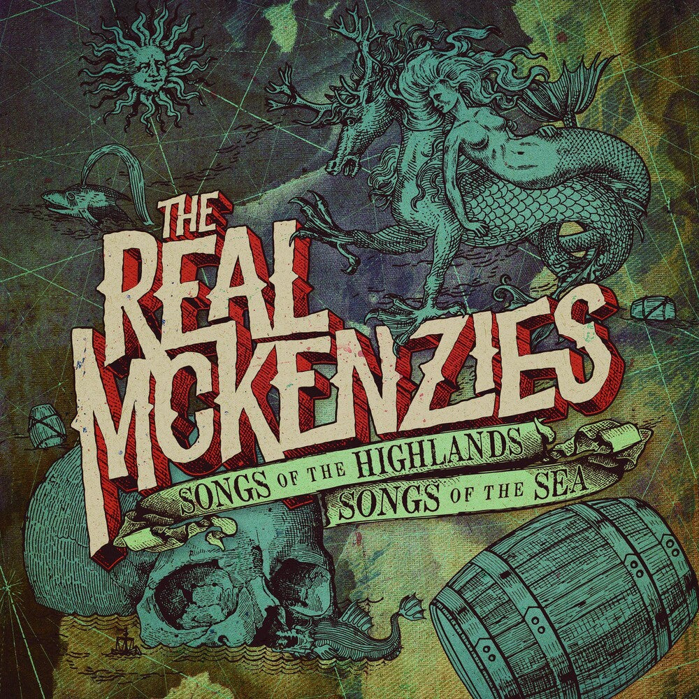 the album cover for The Real Mckenzies - Songs Of The Highlands, Songs Of The Sea