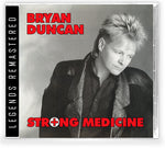 Bryan Duncan - Strong Medicine (CD)