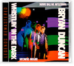 Bryan Duncan - Whisltin' In the Dark (CD)