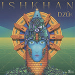 D.Zuk - Ishkhan (Vinilo)