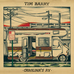 Tim Barry - La autocaravana de Carolina (vinilo)