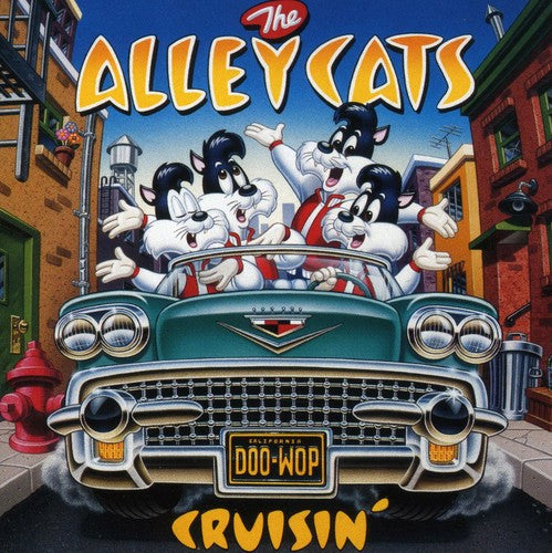 the album cover for Alley Cats - Cruisin'
