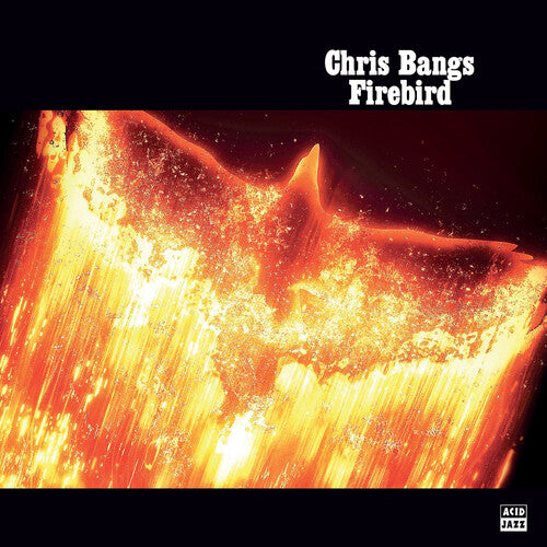 Chris Bangs - Firebird (Vinyl)