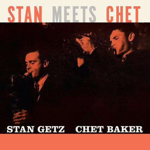 Stan Meets Chet - Limited 180-Gram Orange Colored Vinyl (Vinyl)