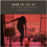 Alice - Eri Con Me (CD)