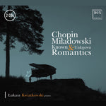 the album cover for Chopin / Stani / Kwiatkowski - Known & Unknown Romantics