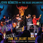 John Nemeth - Live From The Fallout Shelter: Celebrating 20 Year (CD)