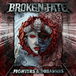 Broken Fate - Fighters & Dreamers (Vinyl)