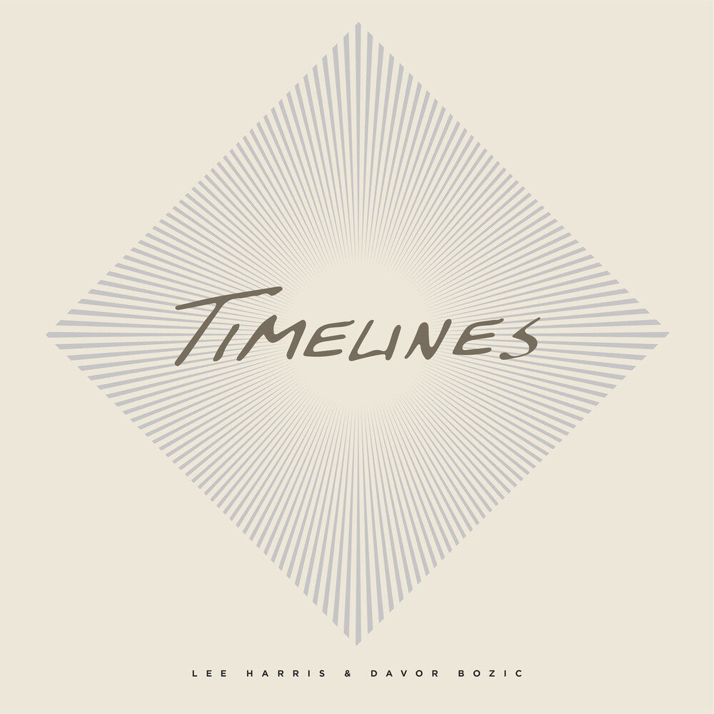 the album cover for Lee Harris & Davor Bozic - Timelines