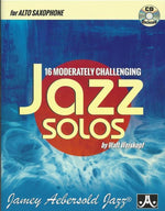 the album cover for Walt Weiskopf - 16 Moderately Challenging Jazz Solos - Alto Sax