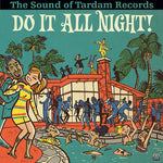 Varios artistas - Do It All Night - The Sound Of Tardam Records (Varios artistas) (Vinilo)