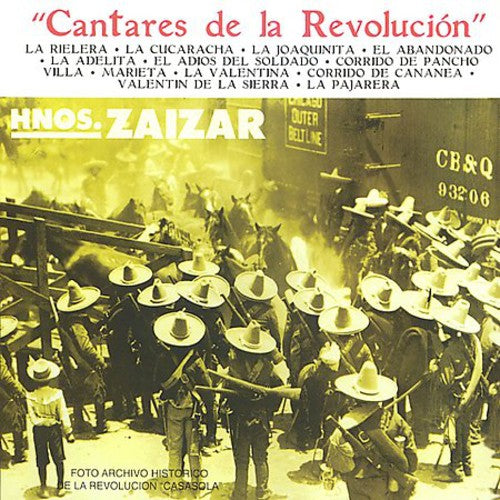 the album cover for Hermanos Zaizar - Cantares de la Revolucion