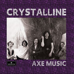 Crystalline - Axe Music (Vinilo)