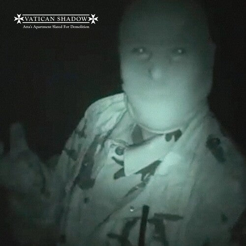 Vatican Shadow - Atta's Apartment Slated For Demolition (Vinyl)