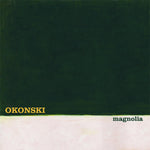 the album cover for Okonski - Magnolia
