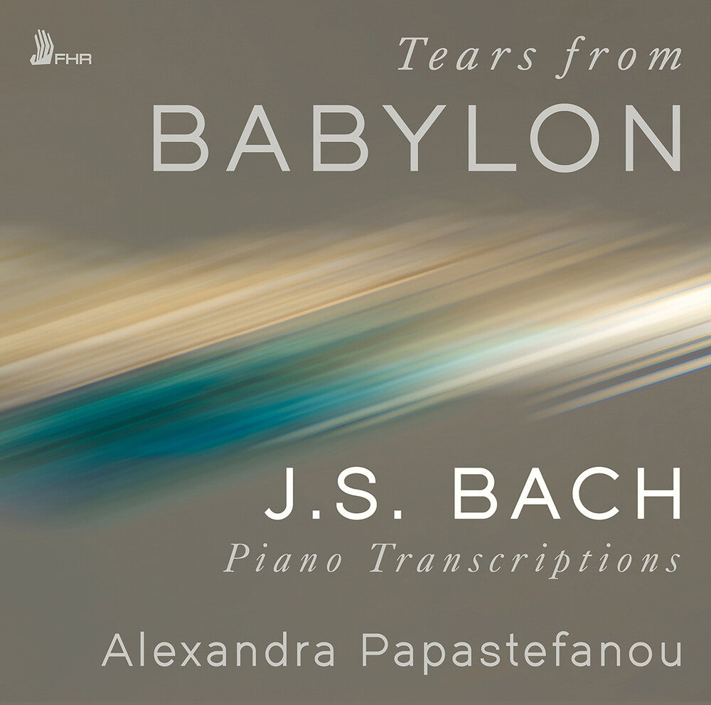 the album cover for Bach / Papastefanou - Tears From Babylon