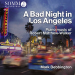 the album cover for Walker / Bebbington / Omordia - A Bad Night in Los Angeles