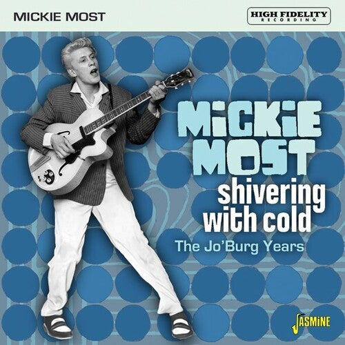 ミッキー・モスト - 『Shivering With Cold: The Jo'Burg Years』(CD)