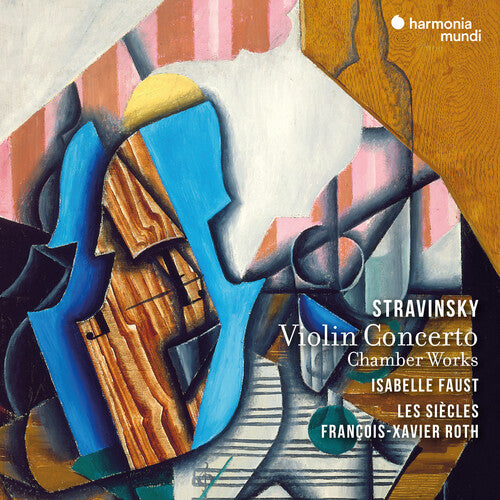Isabelle Faust - Stravinsky: Concierto para violín y obras de cámara (CD)