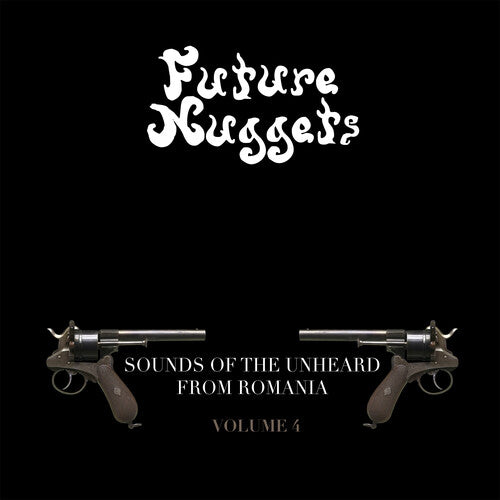 Varios - Future Nuggets: Sonidos Inéditos de Rumanía Vol. 4 (Vinilo)