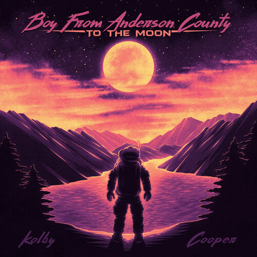 Kolby Cooper - Boy From Anderson County To The Moon (Vinyl)