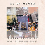 Al di Meola - SINFONÍA MUNDIAL: EL CORAZÓN DE LOS INMIGRANTES (Vinilo)
