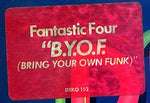 Fantastic Four : B.Y.O.F. (Bring Your Own Funk) (12", Promo)