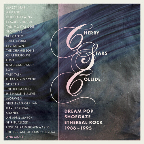 Various Artists - Cherry Stars Collide - Dream Pop, Shoegaze & Ethereal Rock 1986-1995 / Various (CD)