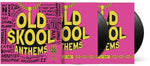 Various Artists - Old Skool Anthems / Various - 140-Gram Black Vinyl (Vinyl)