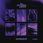 the album cover for As Everything Unfolds - Ultraviolet