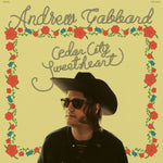 the album cover for Andrew Gabbard - Cedar City Sweetheart