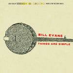 the album cover for Bill Evans - Things Are Simple