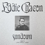 Eddie Chacon - Sundown (Vinyl)