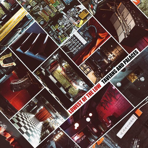 The Lowest of the Low - Taverns & Palaces (Vinyl)