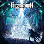 Frozen Crown - La llamada del norte (vinilo)