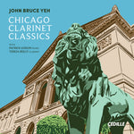 the album cover for Garrop / Muczynski / Ran / Yeh - Chicago Clarinet Classics