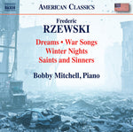 the album cover for Rzewski / Mitchell - Dreams War Songs Winter Nights Saints & Sinners