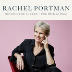 the album cover for Rachel Portman - Beyond The Screen: Film Works On Piano