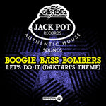 the album cover for Boogie Bass Bombers - Let's Do It (Daktari's Theme) (Mod)