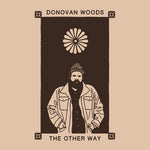 Donovan Woods - El otro camino (Vinilo)