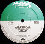 Fatback* : You're My Candy Sweet / King Tim III (Personality Jock) (12", Single, Lig)