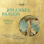 the album cover for Selle / Diwiak / Euler / Scheller - Johannespassion 1643