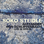 the album cover for Steidle / Schlippenbach - Live In Berlin