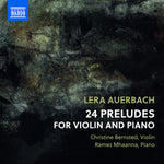 the album cover for Auerbach / Bernsted / Mhaanna - 24 Preludes For Violin & Piano