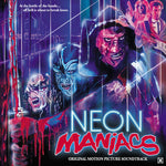 Kendall Roclord Schmidt - Neon Maniacs (Original Soundtrack) (Vinyl)