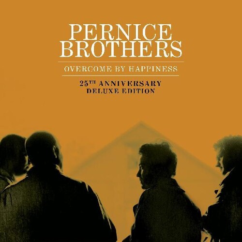 The Pernice Brothers - Overcome by Happiness (25th Anniversary Deluxe Edition) (Vinyl)