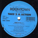 Take 2 & Action : Jump To It (12")