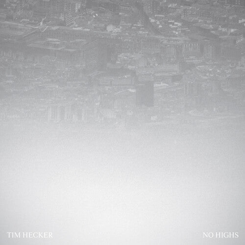 Tim Hecker - No Highs (Vinyl)