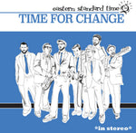 the album cover for Eastern Standard Time - Time For Change